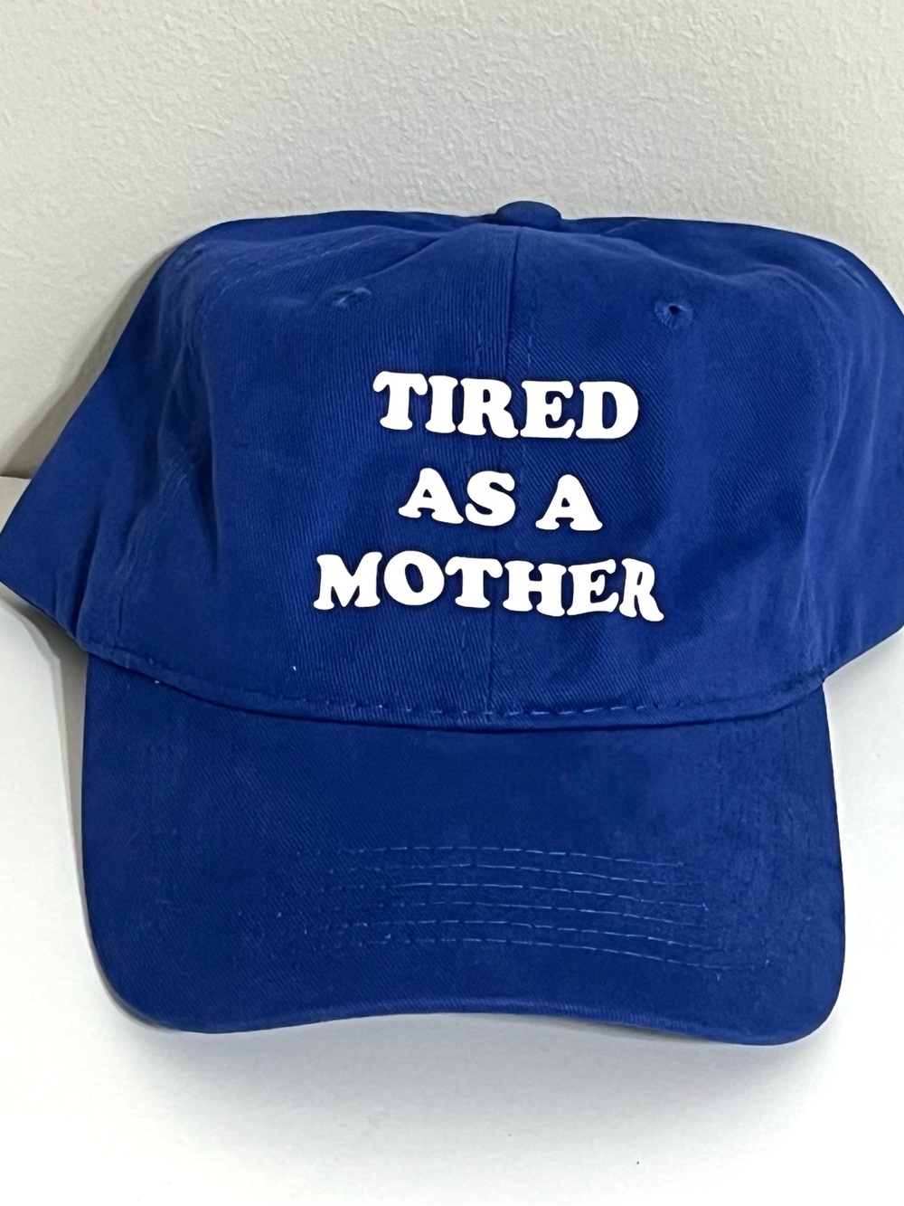 Handmade Heat Transfer Vinyl “Tired As A Mother”Blue adult Cap